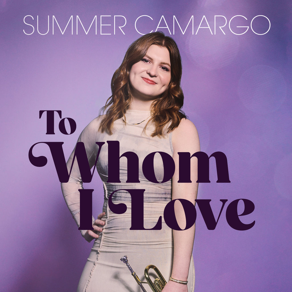 Summer Camargo: To Whom I Love – Jazz at Lincoln Center Shop