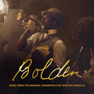 Out April 19: BOLDEN (Original Soundtrack) by Wynton Marsalis