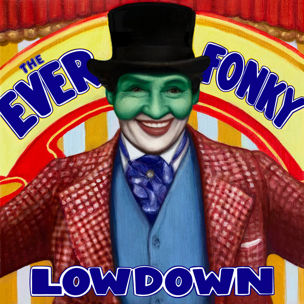 The Ever Fonky Lowdown